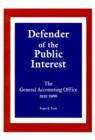 Image for Defender of the Public Interest : The General Accounting Office 1921-1966