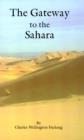 Image for The Gateway to the Sahara