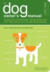 Image for The dog owner&#39;s manual  : operating instructions, troubleshooting tips, and advice on lifetime maintenance