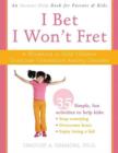 Image for I Bet I Won&#39;t Fret : A Workbook to Help Children with Generalized Anxiety Disorder