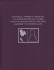 Image for Ban Chiang, Northeast Thailand, Volume 2B: Metals and Related Evidence from Ban Chiang, Ban Tong, Ban Phak Top, and Don Klang