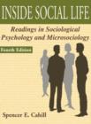 Image for Inside social life  : readings in sociological psychology and microsociology