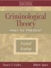 Image for Criminological Theory : Past to Present - Eessential Readings