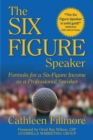 Image for The Six-Figure Speaker : Formula for a Six-Figure Income as a Professional Speaker