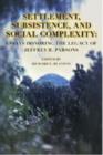Image for Settlement, Subsistence, and Social Complexity : Essays Honoring the Legacy of Jeffrey R. Parsons