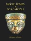 Image for Moche tombs at Dos Cabezas