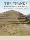 Image for The Chanka  : archaeological research in Andahuaylas (Apurimac), Peru
