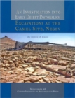 Image for An investigation into early desert pastoralism  : excavations at the Camel Site, Negev