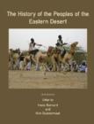 Image for The History of the Peoples of the Eastern Desert