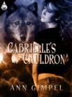 Image for Gabrielle&#39;s Cauldron