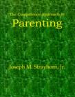 Image for The Competence Approach to Parenting