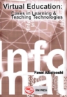 Image for Virtual education  : cases in learning &amp; teaching technologies