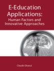 Image for E-education applications  : human factors and innovative approaches