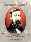 Image for Thoreau&#39;s Quest: Mysticism In the Life and Writings of  Henry David Thoreau