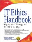 Image for IT ethics handbook  : right and wrong for IT professionals