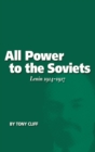 Image for All Power To The Soviets : Lenin 1914-1917 (Vol. 2)