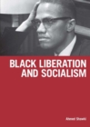Image for Black Liberation And Socialism