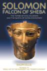 Image for Solomon: Falcon of Sheba : the Tomb and Image of the Queen of Sheba Discovered