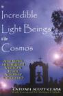 Image for Incredible Light Beings of the Cosmos