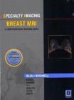 Image for Breast MRI  : a comprehensive imaging guide