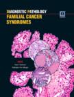 Image for Diagnostic Pathology: Familial Cancer Syndromes
