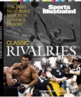 Image for Sports Illustrated: Classic Rivalries
