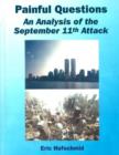 Image for Painful Questions : An Analysis of the September 11th Attack
