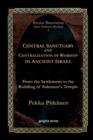 Image for Central Sanctuary and Centralization of Worship in Ancient Israel