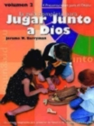 Image for Jugar Junto a Dios Volumen 2