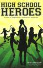 Image for Hometown heroes  : stories of inspiration, dedication &amp; hope
