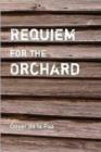 Image for Requiem for the Orchard