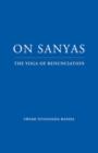 Image for On Sanyas : The Yoga of Renunciation