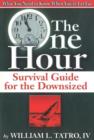 Image for One Hour Survival Guide for the Downsized, The