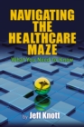 Image for Navigating the Healthcare Maze