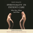 Image for Spirituality In Patient Care : Why How When &amp; What