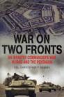 Image for War on two fronts  : an infantry commander&#39;s war in Iraq and the Pentagon