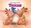 Image for Lucy Goose Goes to Texas
