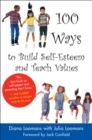 Image for 100 Ways to Build Self-Esteem and Teach Values