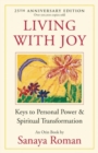 Image for Living with joy  : keys to personal power and spiritual transformation