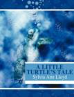 Image for A Little Turtle&#39;s Tale
