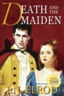 Image for Death and the Maiden : Being the Second Book in the Adventures of Jonathan Barrett, Gentleman Vampire