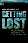 Image for Getting lost  : survival, baggage and starting over in J.J. Abrams&#39; Lost