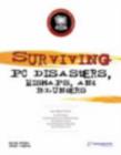 Image for Surviving PC disasters, mishaps, and blunders