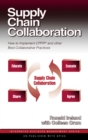 Image for Supply chain collaboration  : how to implement CPFR and other best collaborative practices