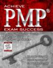 Image for Achieving PMP exam success  : a concise study guide for the busy project manager