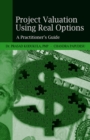 Image for Project Valuation Using Real Options