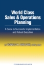 Image for World Class Sales &amp; Operations Planning