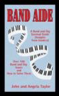 Image for Band Aide: A Band &amp; Gig Survival Guide (Insights from Insiders)