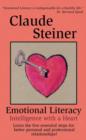 Image for Emotional Literacy: Intelligence with a Heart.