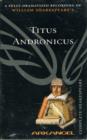 Image for The Complete Arkangel Shakespeare: Titus Andronicus